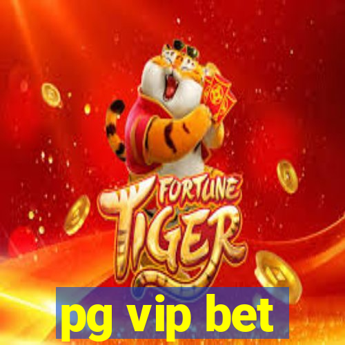 pg vip bet